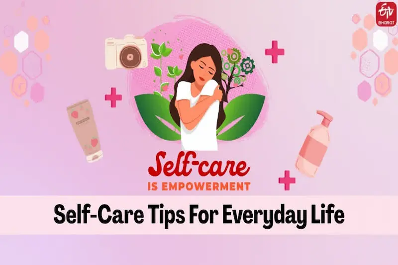 best self care tips for everyday life